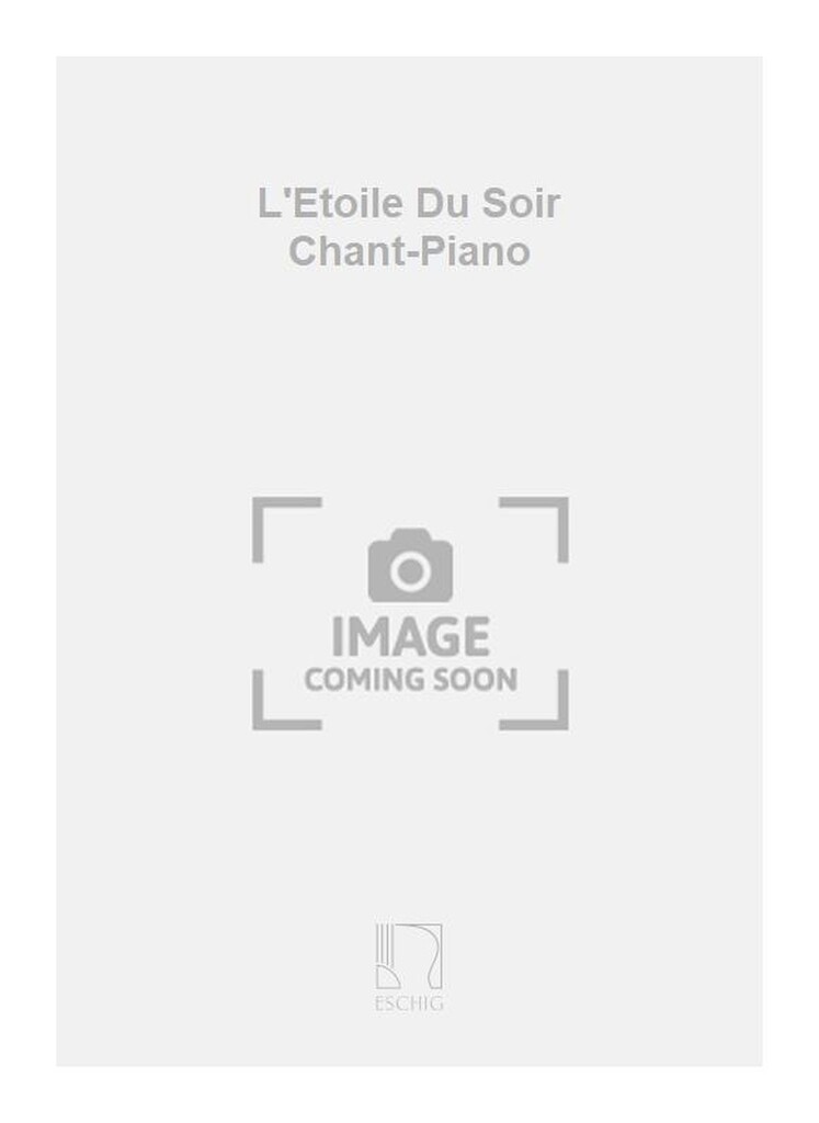 L'Etoile Du Soir Chant-Piano